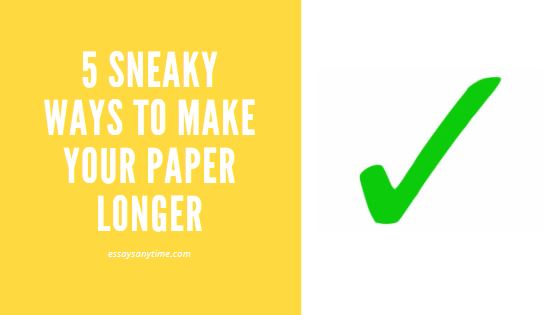 make your paper longer