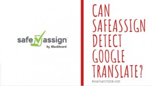 safeassign detect google translate