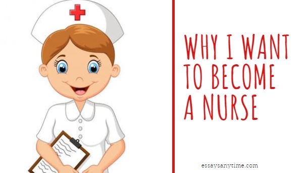 500 words why i want to be a nurse, essay sample on why i want to be nurse why do you want to be a nurse,why i love being a nurse, desire to be a nurse, become nurse, i want to be a nurse