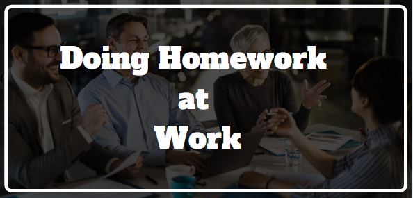 can you do homework at work