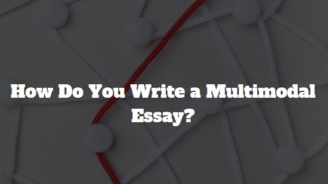 multimodal essay guide