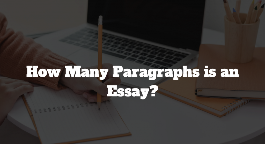 essay consists of how many paragraphs